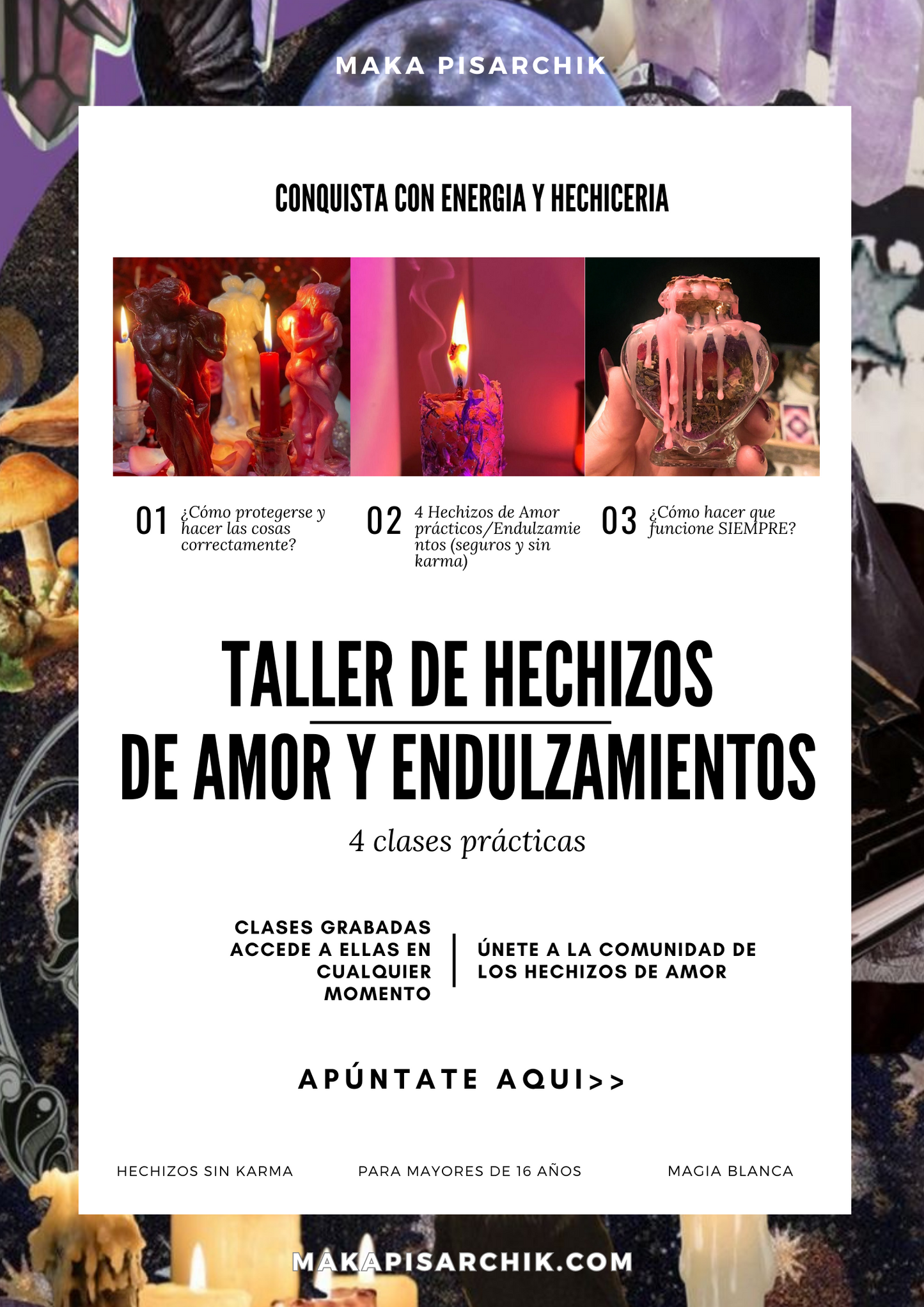 TALLER de Hechizos de Amor y Endulzamientos